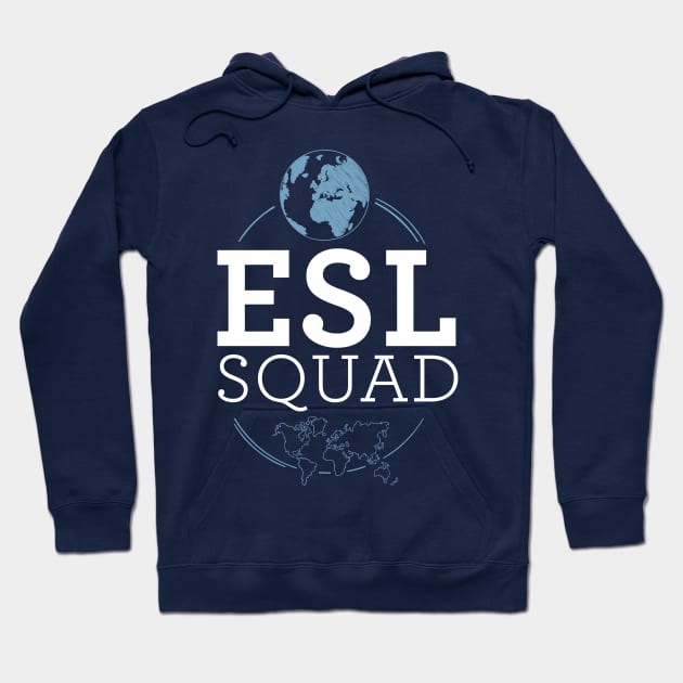 ESL Teacher - ESOL Multilingual Teacher Hoodie by OutfittersAve